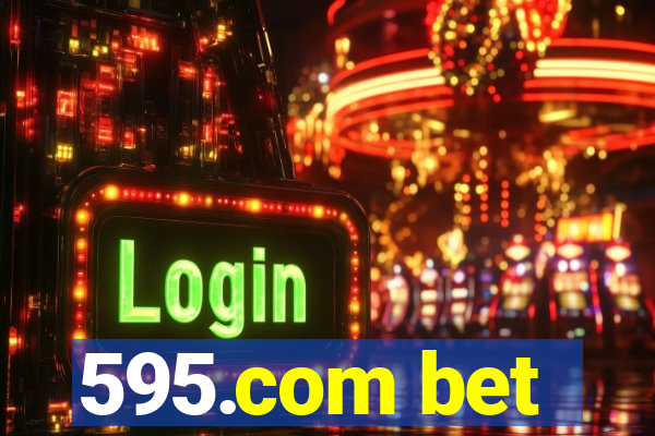 595.com bet